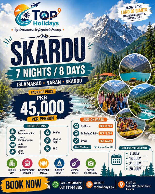 Skardu 7 Nights 8 Days Tour Package